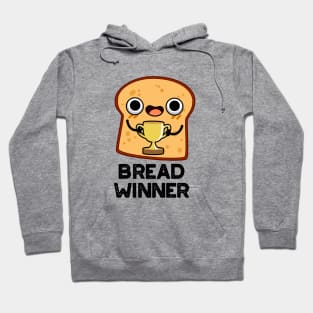 Bread Winner Cute Food Pun Hoodie